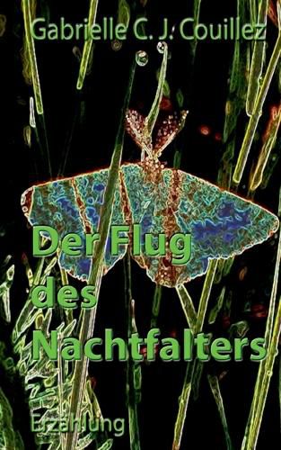 Cover image for Der Flug des Nachtfalters
