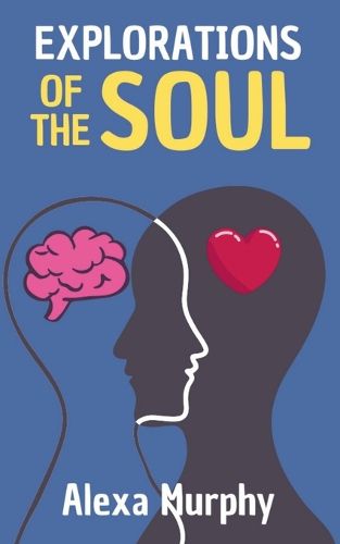 Cover image for Explorations of the Soul