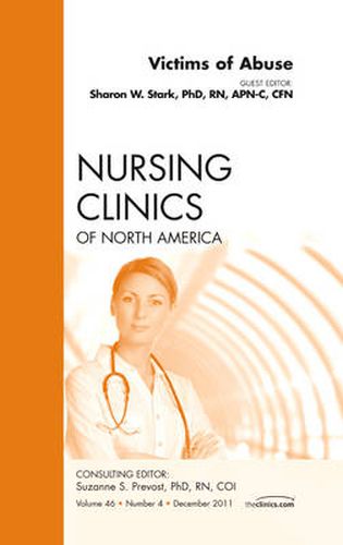 Cover image for Victims of Abuse, An Issue of Nursing Clinics