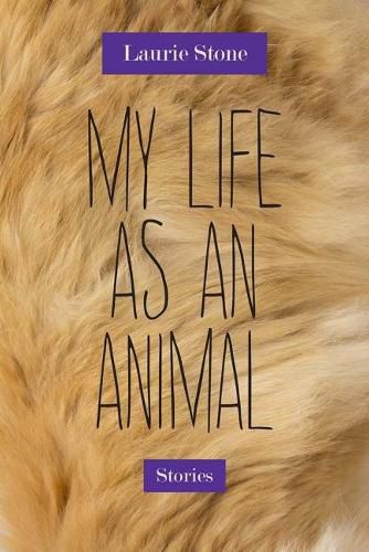 Cover image for My Life as an Animal: Stories