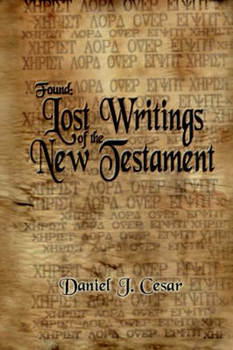 Cover image for Found: Lost Writings of the New Testament