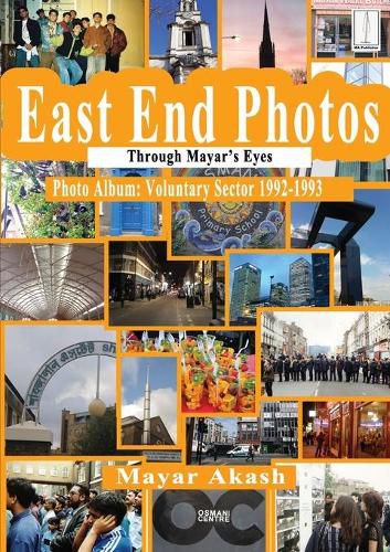 Cover image for East End Photos - Voluntary Sector 1992-1993: Through Mayar's Eyes