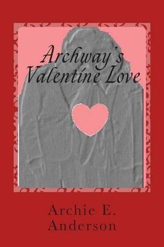 Cover image for Archway's Valentine Love