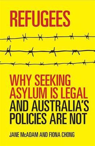 Refugees: Why seeking asylum is legal and Australia's policies are not