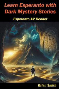 Cover image for Learn Esperanto with Dark Mystery Stories