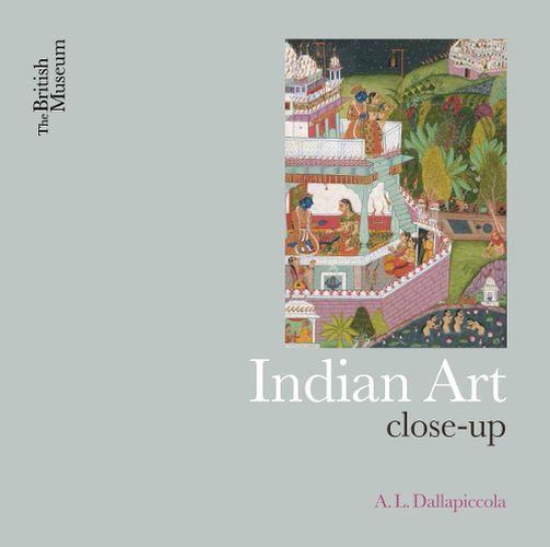 Cover image for Indian Art: Close-Up
