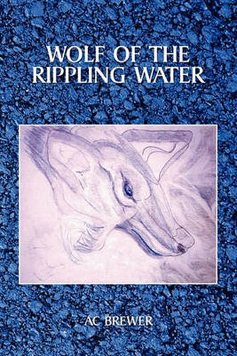 Cover image for Wolf of the Rippling Water