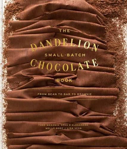 Cover image for Making Chocolate: From Bean to Bar to S'more: A Cookbook