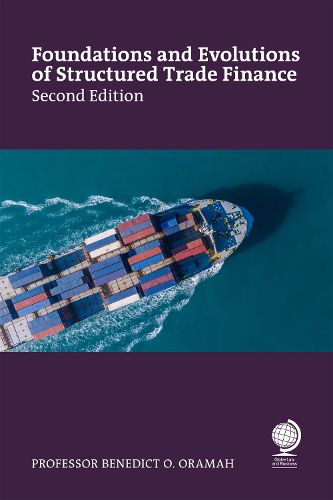 Cover image for Foundations and Evolutions of Structured Trade Finance, Second Edition