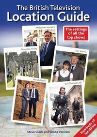 Cover image for The British Television Location Guide