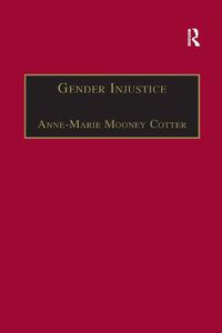 Cover image for Gender Injustice: An International Comparative Analysis of Equality in Employment