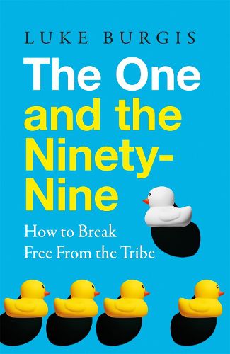 Cover image for The One and the Ninety-Nine