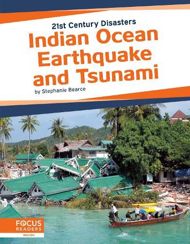 21st Century Disasters: Indian Ocean Earthquake and Tsunami