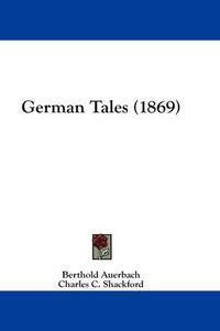 Cover image for German Tales (1869)