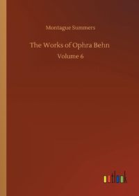 Cover image for The Works of Ophra Behn