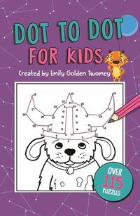 Cover image for Dot to Dot for Kids