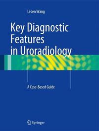 Cover image for Key Diagnostic Features in Uroradiology: A Case-Based Guide