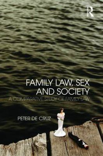 Cover image for Family Law, Sex and Society: A Comparative Study of Family Law