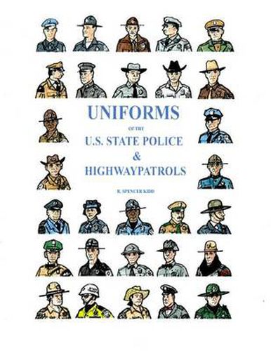 Cover image for Uniforms of the U.S. State Police & Highway Patrols