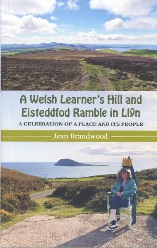 Cover image for A Welsh Learner's Hill and Eisteddfod Ramble in Llyn