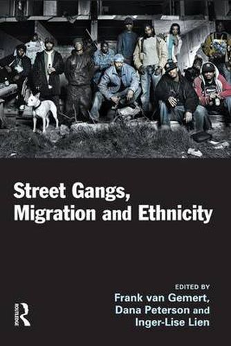 Cover image for Street Gangs, Migration and Ethnicity