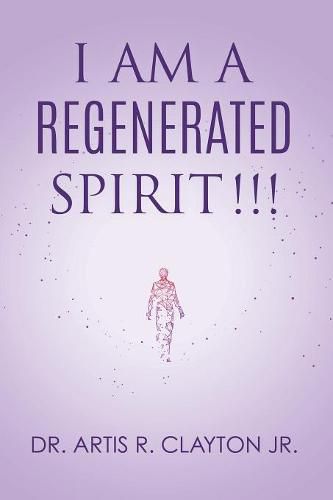 Cover image for I am a Regenerated Spirit!!!