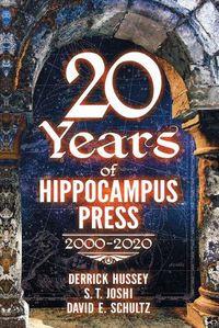 Cover image for Twenty Years of Hippocampus Press: 2000-2020