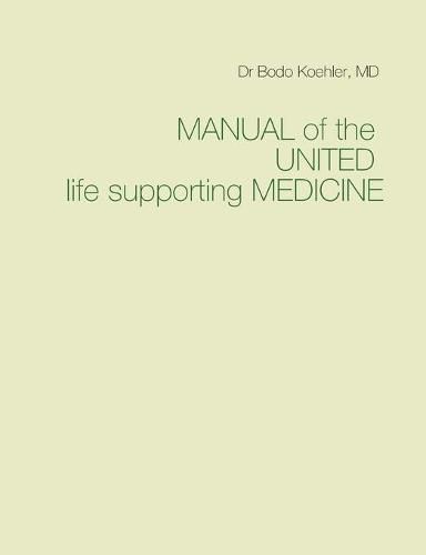 Cover image for Manual of the United life supporting Medicine