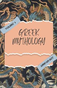 Cover image for Greek Mythology, Volume 1