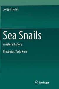 Cover image for Sea Snails: A natural history