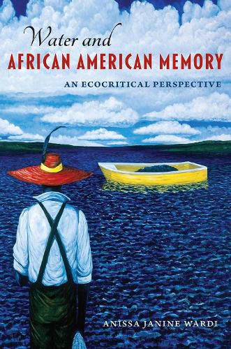 Water and African American Memory: An Ecocritical Perspective