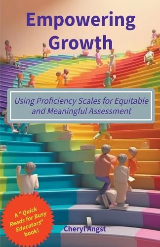 Cover image for Empowering Growth - Using Proficiency Scales for Equitable and Meaningful Assessment