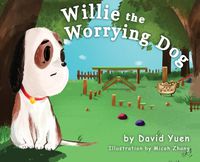 Cover image for Willie the Worrying Dog