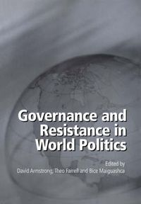Cover image for Governance and Resistance in World Politics