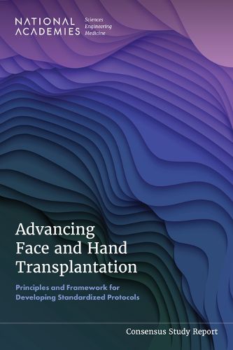 Cover image for Advancing Face and Hand Transplantation