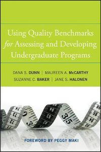 Cover image for Using Quality Benchmarks for Assessing and Developing Undergraduate Programs