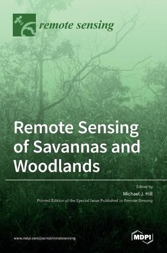 Cover image for Remote Sensing of Savannas and Woodlands