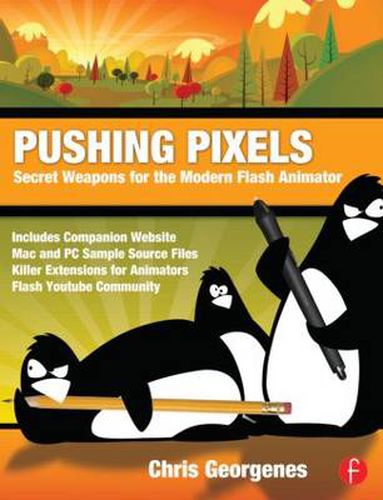 Cover image for Pushing Pixels: Secret Weapons for the Modern Flash Animator