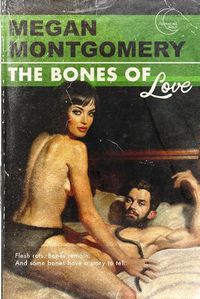 Cover image for The Bones of Love