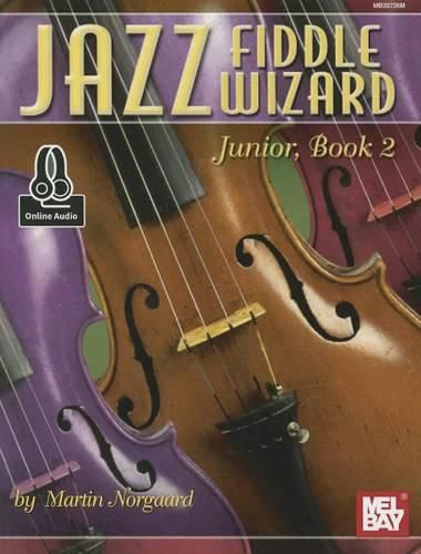 Cover image for Jazz Fiddle Wizard Junior, Book 2 Book: With Online Audio