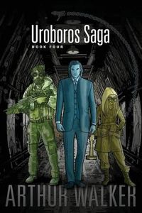 Cover image for Uroboros Saga Book 4