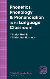 Cover image for Phonetics, Phonology & Pronunciation for the Language Classroom