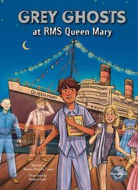 Cover image for Grey Ghosts at RMS Queen Mary