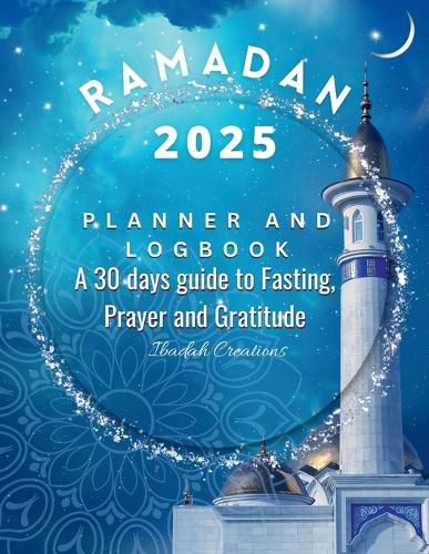 Cover image for Ramadan 2023 Planner and Logbook