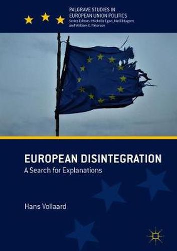 Cover image for European Disintegration: A Search for Explanations