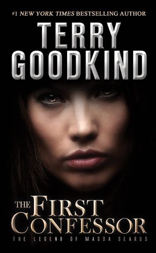 Cover image for The First Confessor: The Legend of Magda Searus - A Sword of Truth Prequel