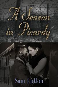 Cover image for A Season in Picardy