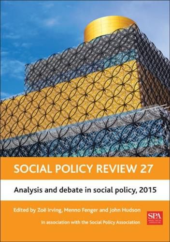 Cover image for Social Policy Review 27: Analysis and Debate in Social Policy, 2015