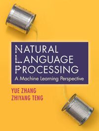 Cover image for Natural Language Processing: A Machine Learning Perspective