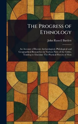 Cover image for The Progress of Ethnology